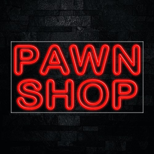 Pawn Shop Flex-Led Sign