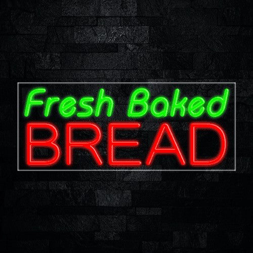 Fresh Baked Bread Flex-Led Sign