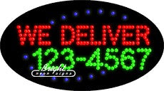 We Deliver (Add #) LED Sign