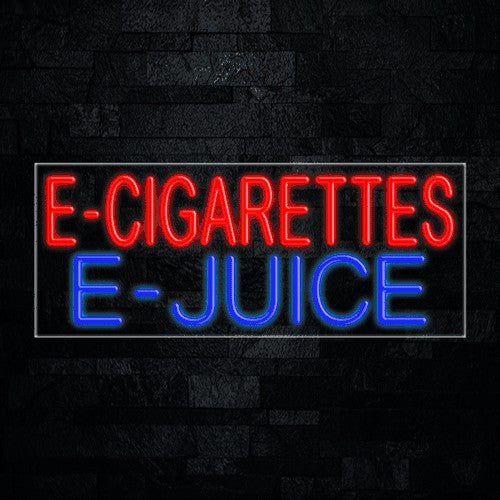E-Cigarettes E-Juice Flex-Led Sign