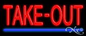 Take-Out Economic Neon Sign