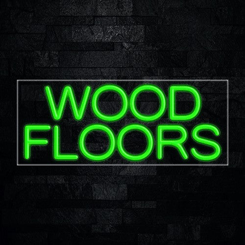 Wood Floors Flex-Led Sign
