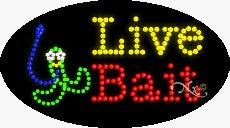 Live Bait2 LED Sign
